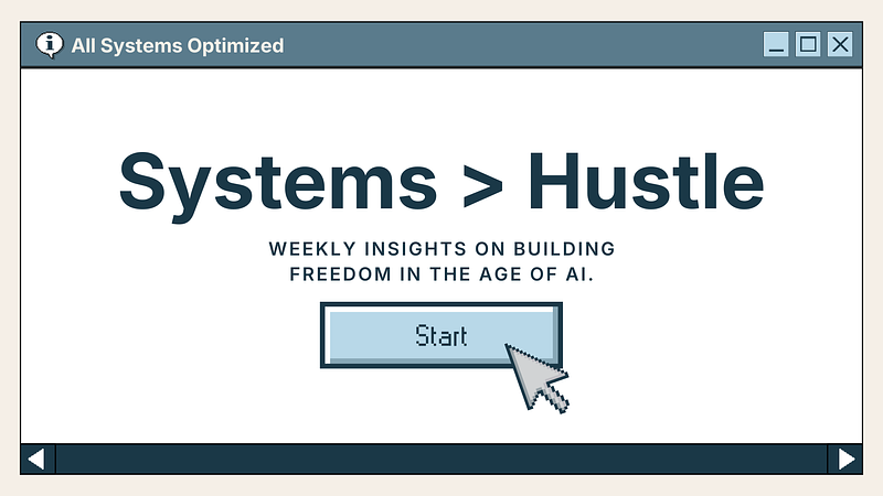 Systems > Hustle Blog by Nik Vassev 