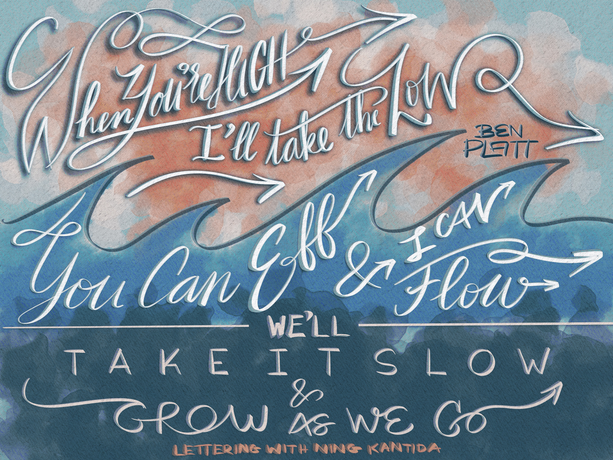 The lettering piece based on the song Grow As We Go by Ben Platt