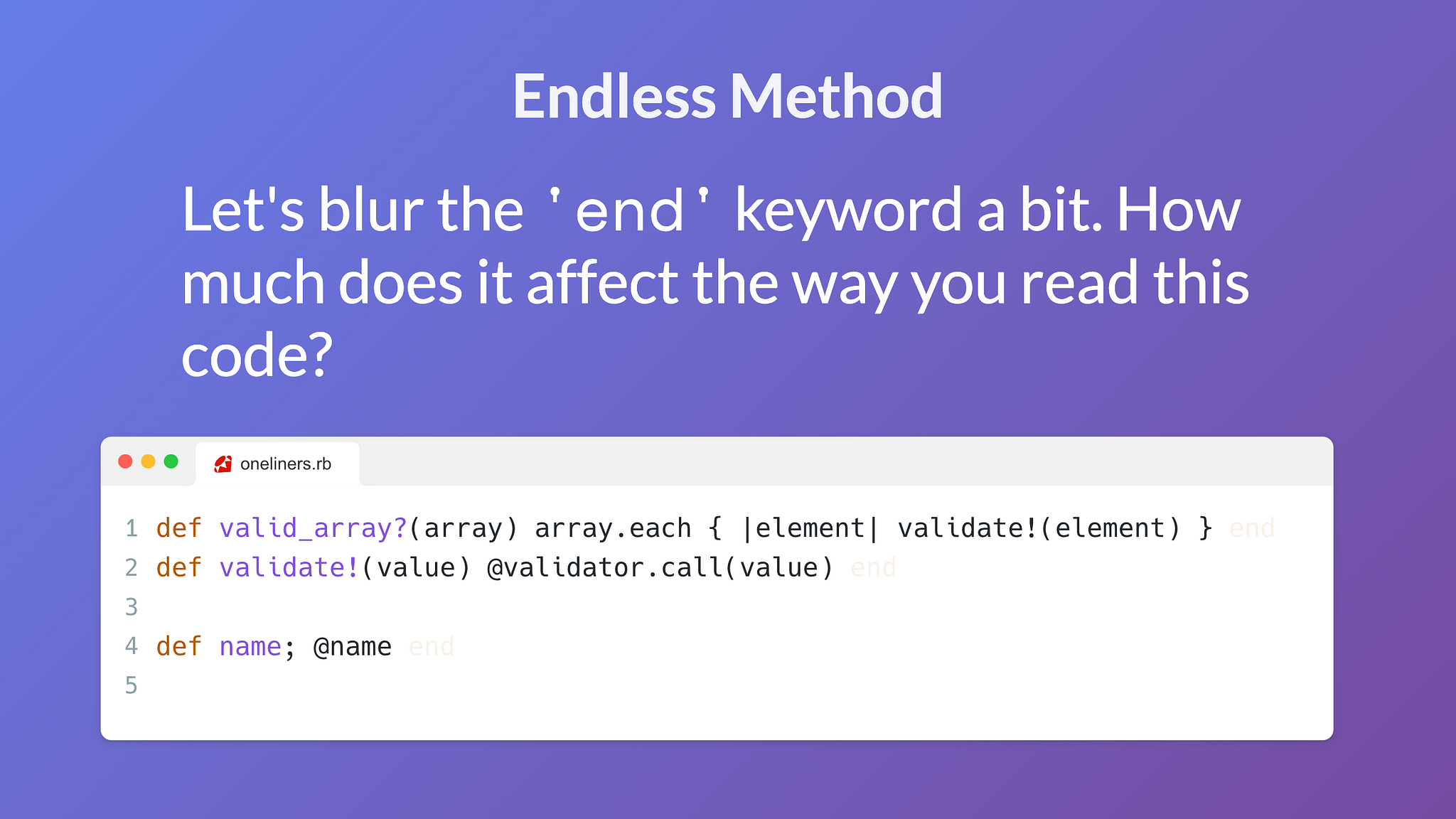 Normal methods with blurry end