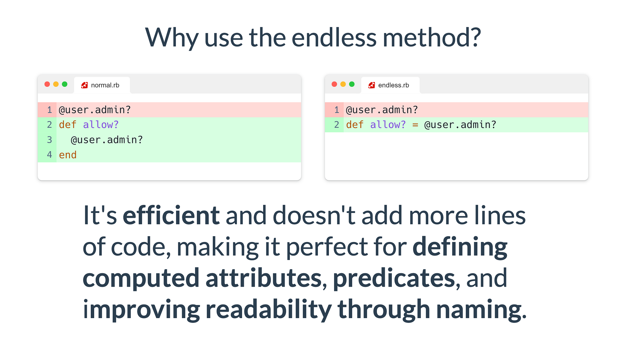 Why use the endless method