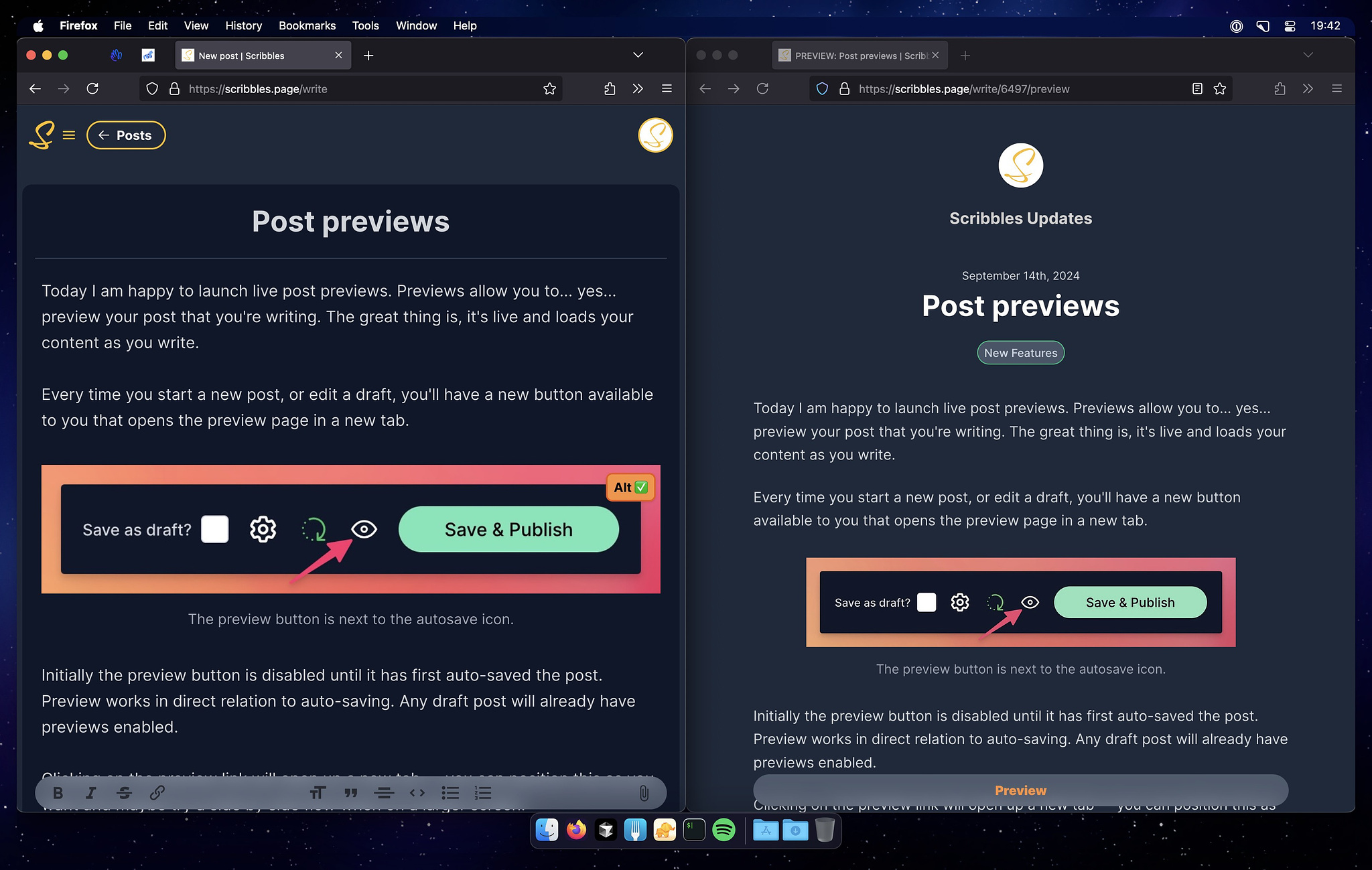 A side by side view of writing the current post, with the editor on the browser window to the left. To the right, the right preview showing the text of the post.