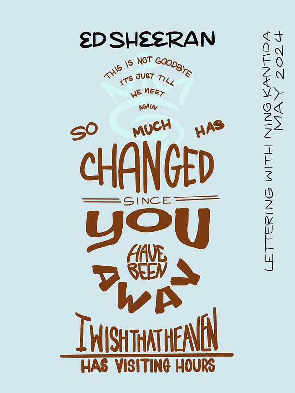 The draft of my lettering design for Visiting Hours by Ed Sheeran 