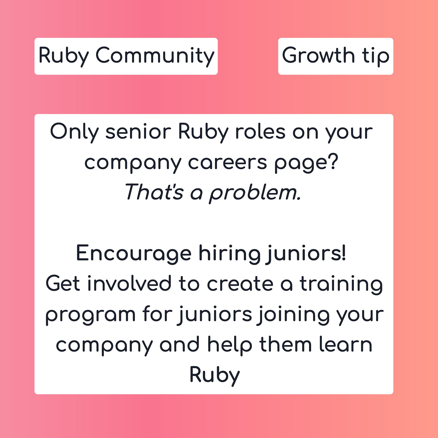 How to grow Ruby community: Hire juniors