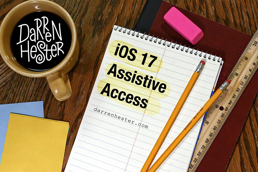 iOS 17 Assistive Access