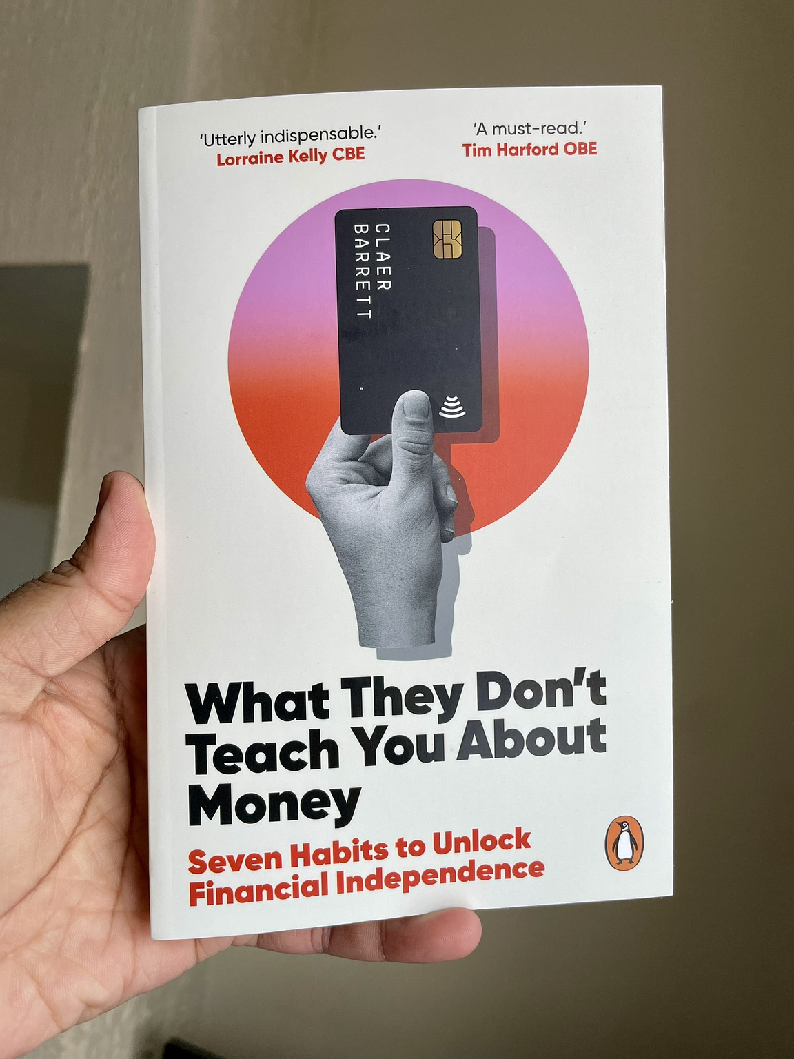 What They Don't Teach You About Money by Claer Barrett