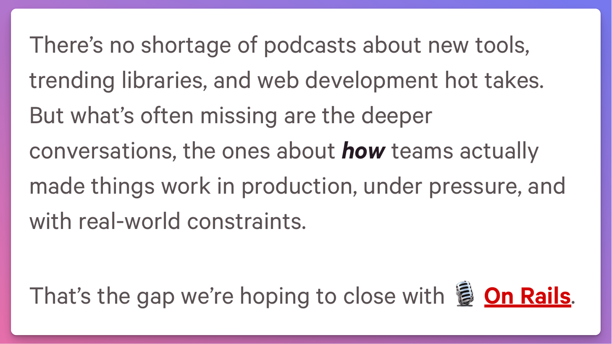 A short description of the On Rails podcast